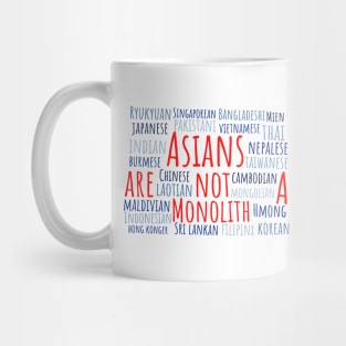 Asians Are Not A Monolith Mug